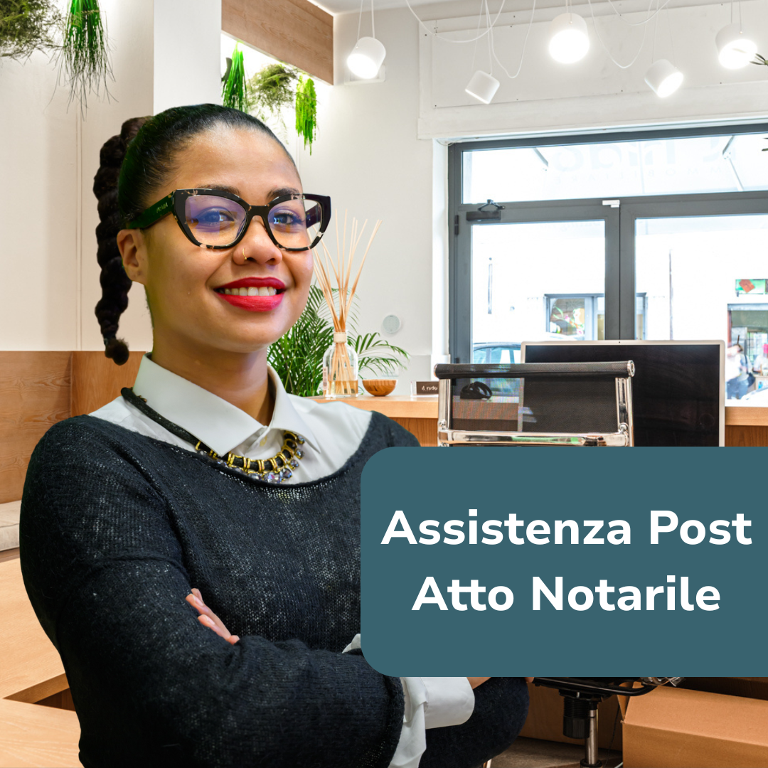 Assistenza post atto notarile